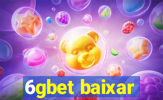6gbet baixar